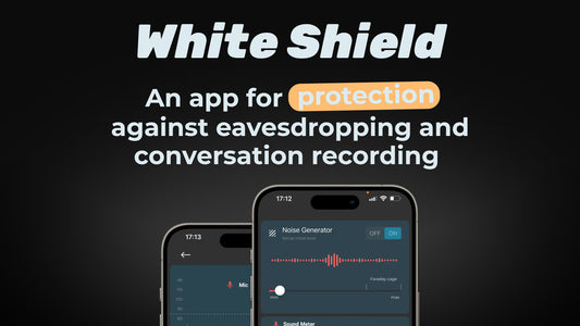 White Shield: An App for Protecting Conversations from Eavesdropping and Recording